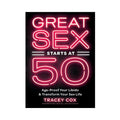 Book: Great Sex Starts at 50 by Tracey Cox, neon pink title design